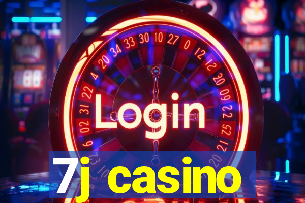 7j casino